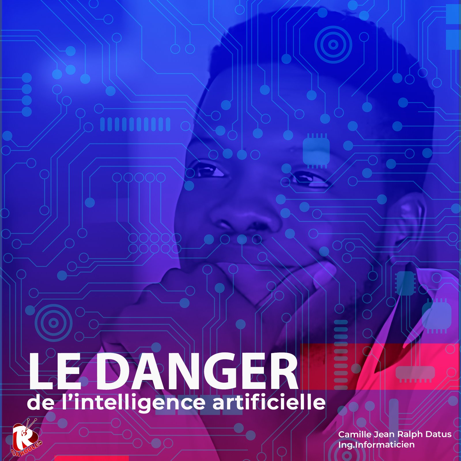 LE DANGER DE L&rsquo;INTELLIGENCE ARTIFICIELLE