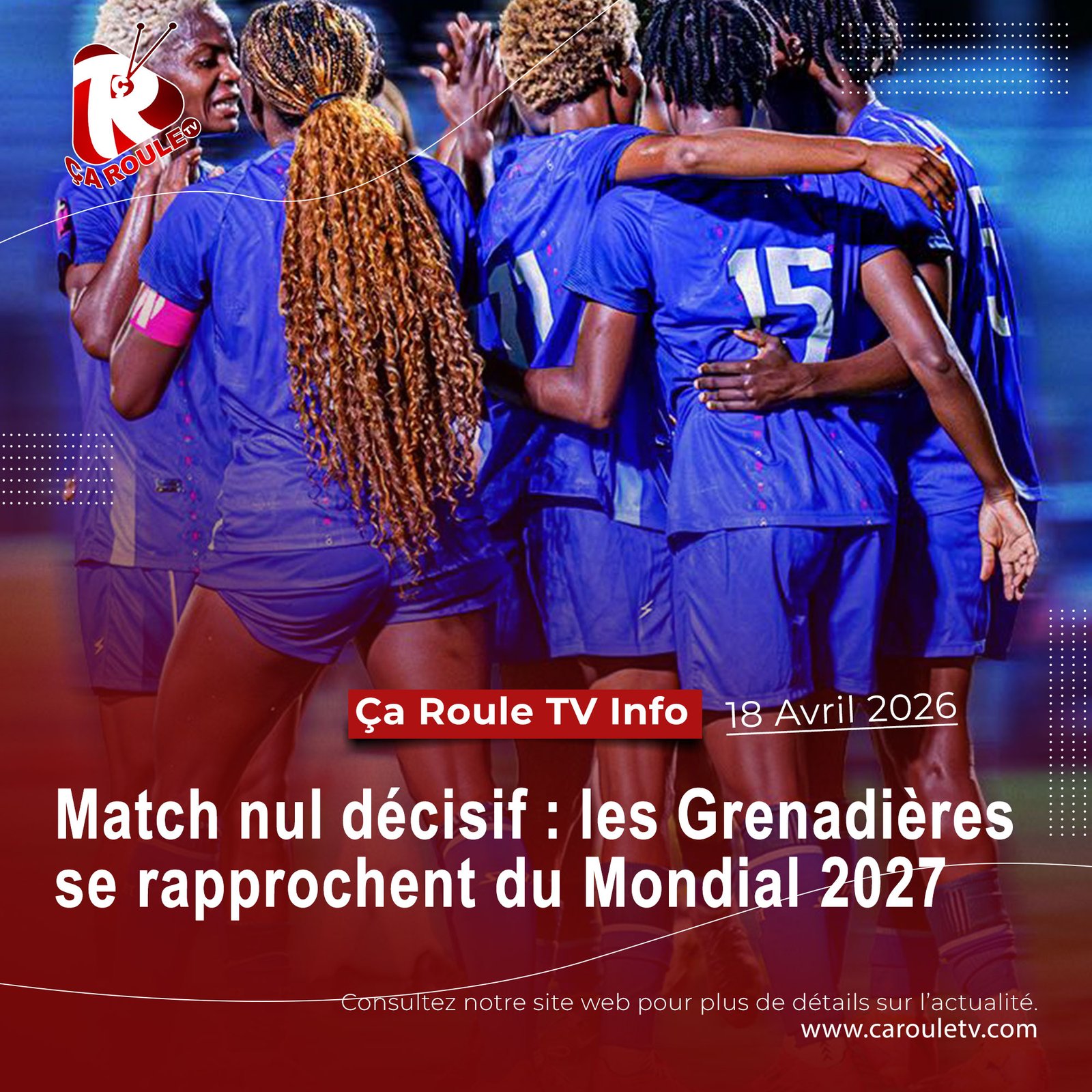 Match nul décisif : les grenadières se rapprochent du mondial 2027